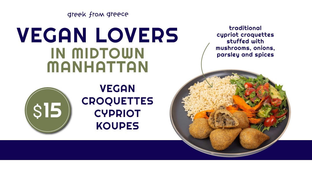 Vegan Koupes at Greek From Greece